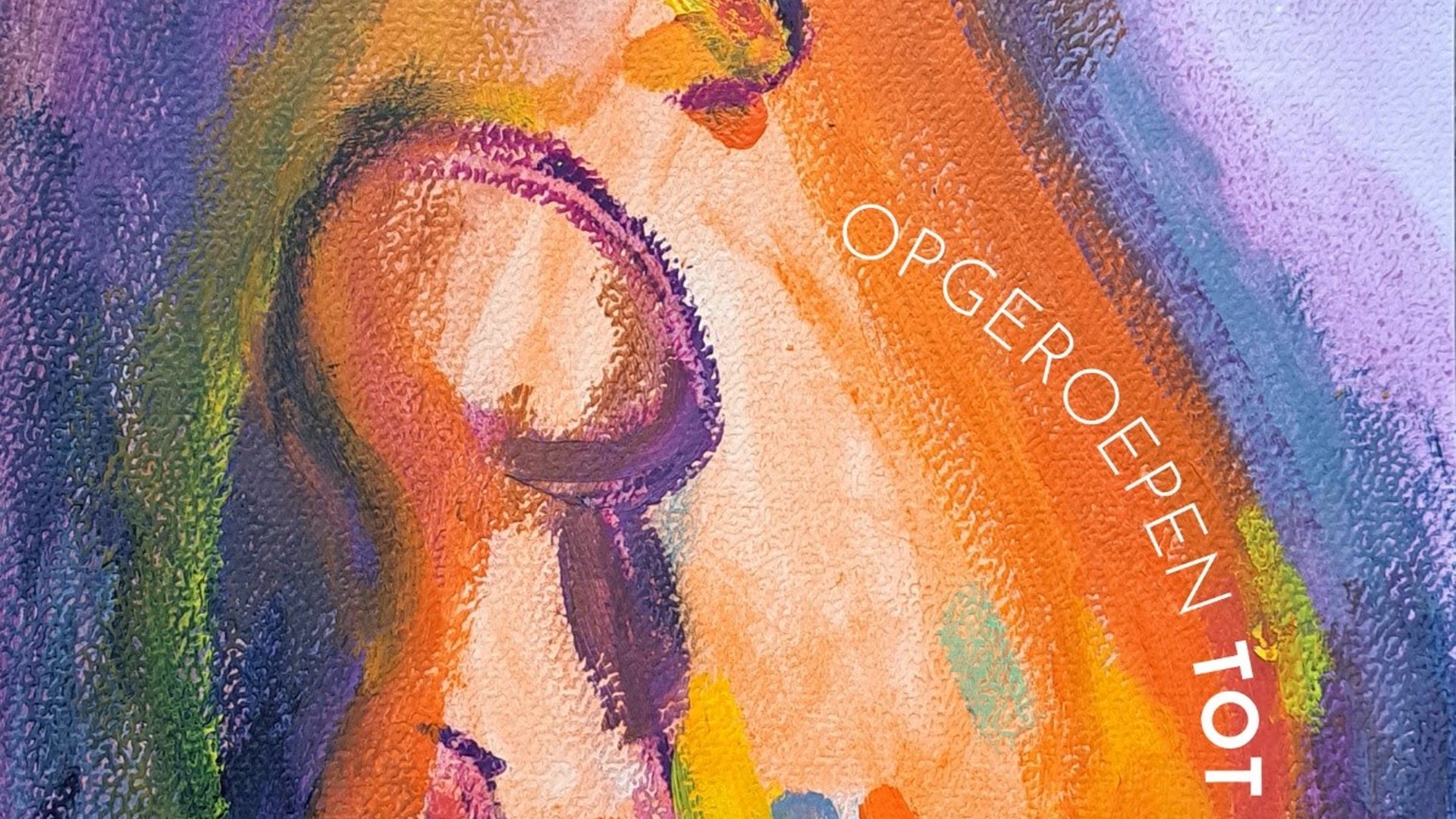Advent: 'Opgeroepen'